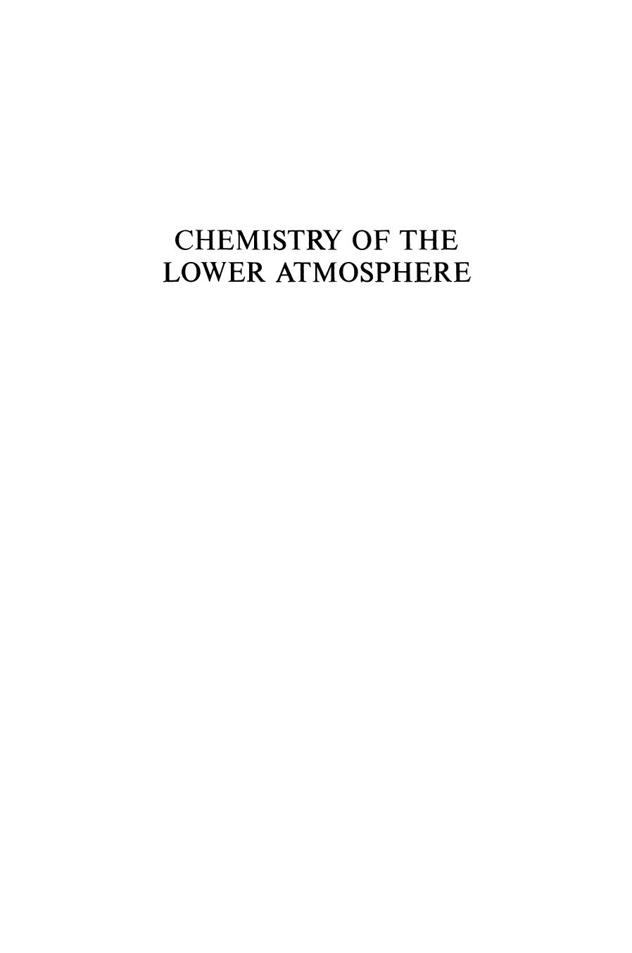 Chemistry of the Lower Atmosphere by Hans R. Pruppacher (auth.) S. I. Rasool (eds.)