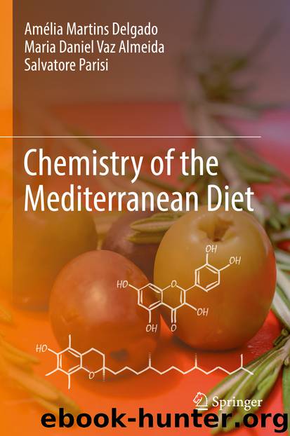 Chemistry of the Mediterranean Diet by Amélia Martins Delgado Maria Daniel Vaz Almeida & Salvatore Parisi