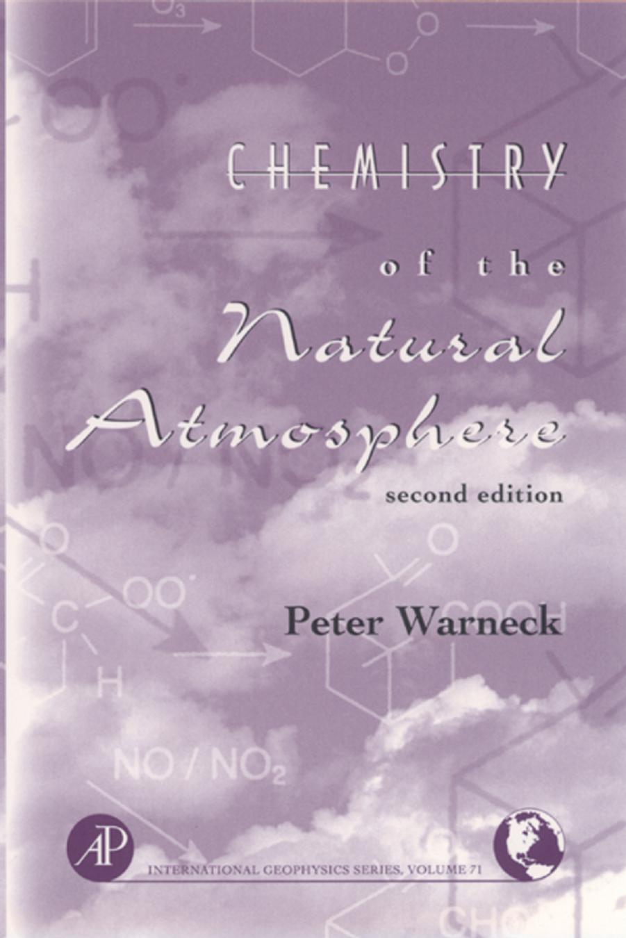 Chemistry of the Natural Atmosphere by Warneck P