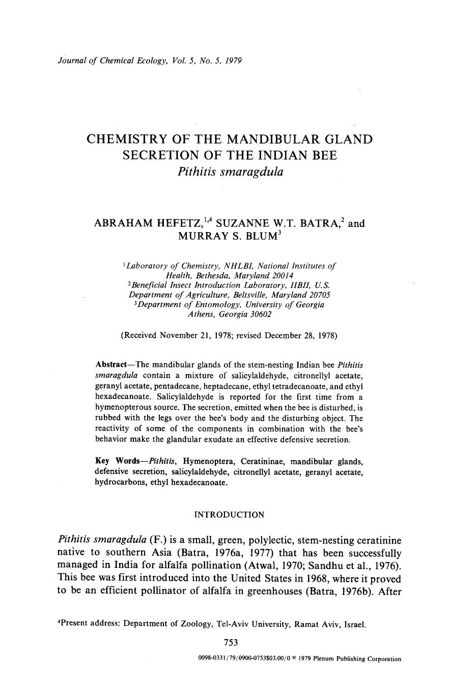 Chemistry of the mandibular gland secretion of the Indian bee <Emphasis Type="Italic">Pithitis smaragdula <Emphasis> by Unknown
