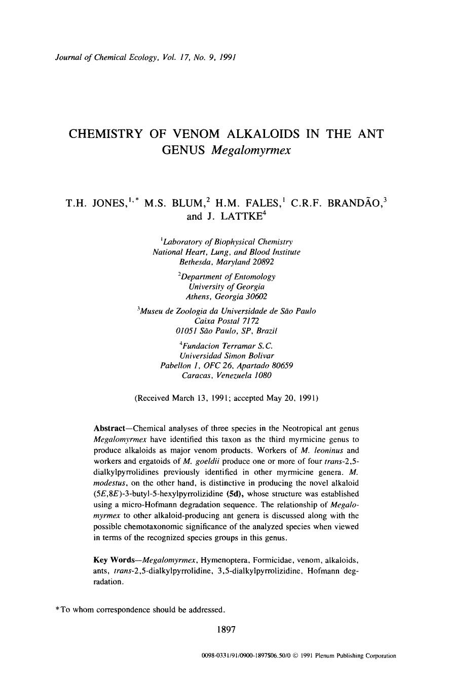 Chemistry of venom alkaloids in the ant genus <Emphasis Type="Italic">Megalomyrmex <Emphasis> by Unknown