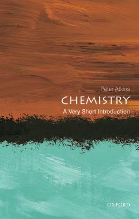 Chemistry: A Very Short Introduction by Peter Atkins