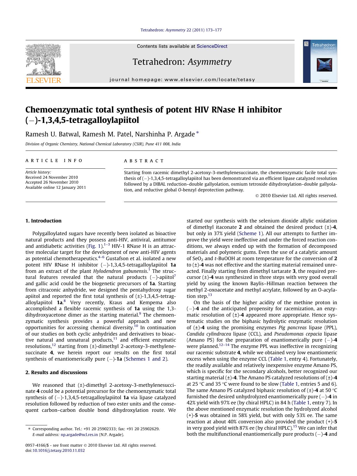 Chemoenzymatic total synthesis of potent HIV RNase H inhibitor (Ã¢Ëâ)-1,3,4,5-tetragalloylapiitol by Ramesh U. Batwal & Ramesh M. Patel & Narshinha P. Argade