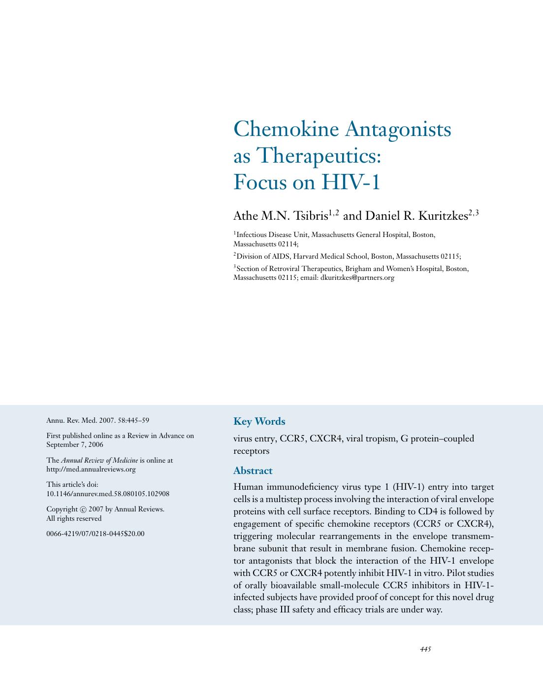 Chemokine Antagonists as Therapeutics: Focus on HIV-1 by Athe M.N. Tsibris1 2 and Daniel R. Kuritzkes2 3