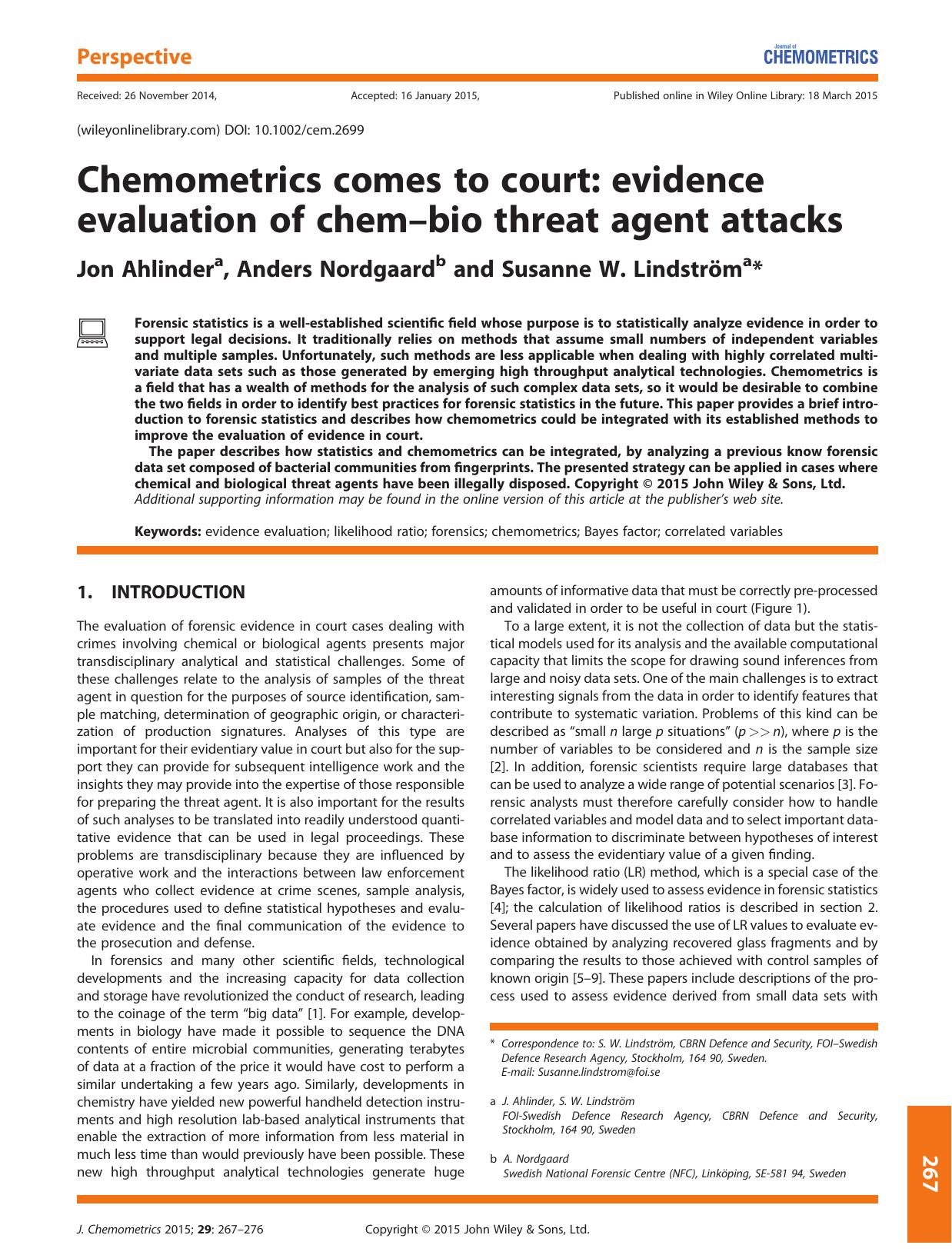 Chemometrics comes to court: evidence evaluation of chemâbio threat agent attacks by Jon Ahlinder & Anders Nordgaard & Susanne W. Lindström