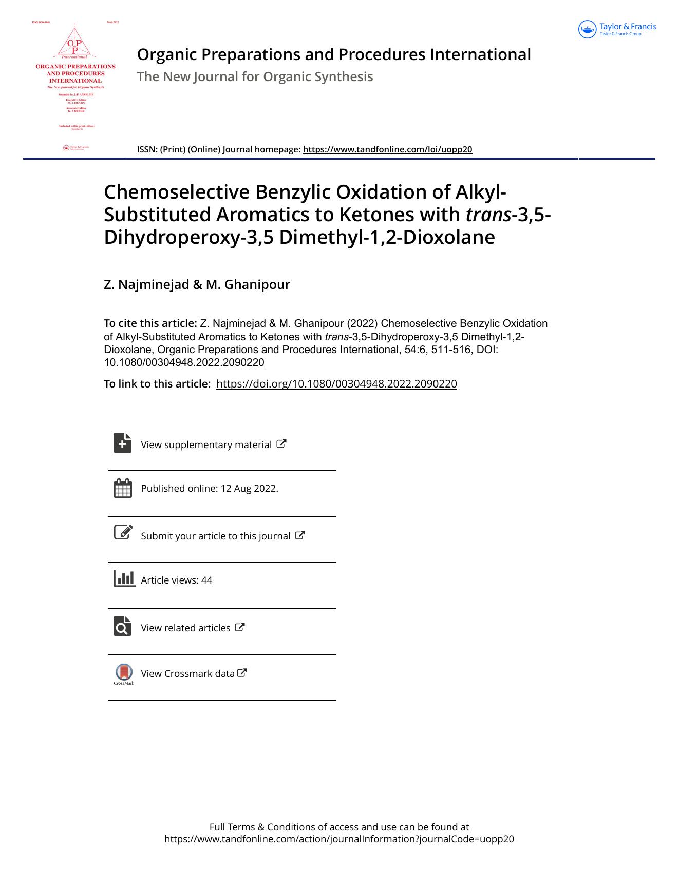 Chemoselective Benzylic Oxidation of Alkyl-Substituted Aromatics to Ketones with trans-3,5-Dihydroperoxy-3,5 Dimethyl-1,2-Dioxolane by Najminejad Z. & Ghanipour M