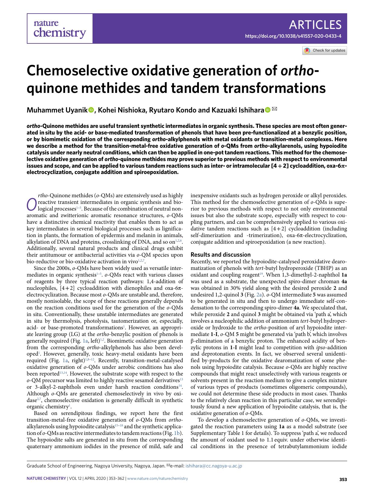 Chemoselective oxidative generation of ortho-quinone methides and tandem transformations by Muhammet Uyanik & Kohei Nishioka & Ryutaro Kondo & Kazuaki Ishihara