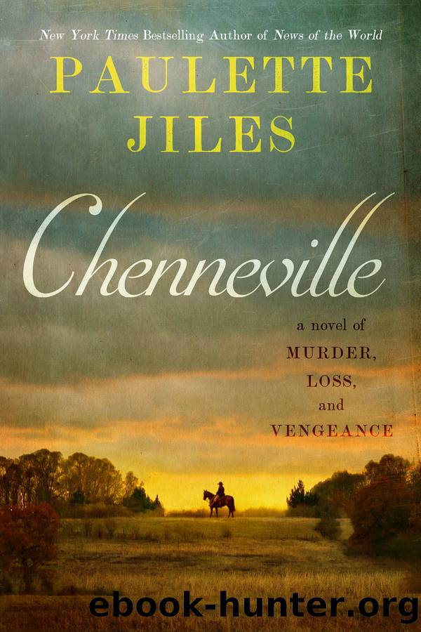Chenneville by Paulette Jiles