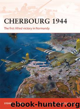 Cherbourg 1944 by Steven J. Zaloga