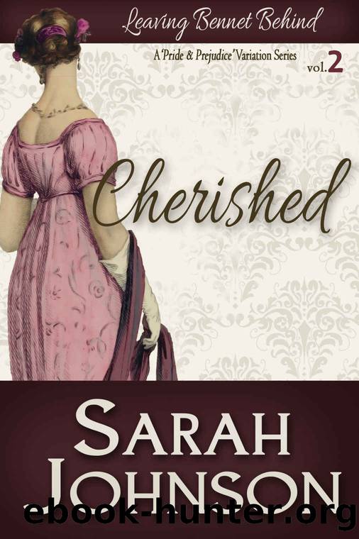 Cherished (Leaving Bennet Behind Book 2) by Johnson Sarah