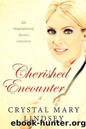 Cherished Encounter by Crystal Mary Lindsey