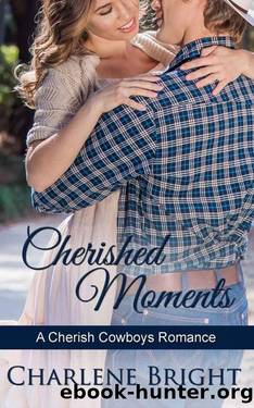 Cherished Moments by Charlene Bright