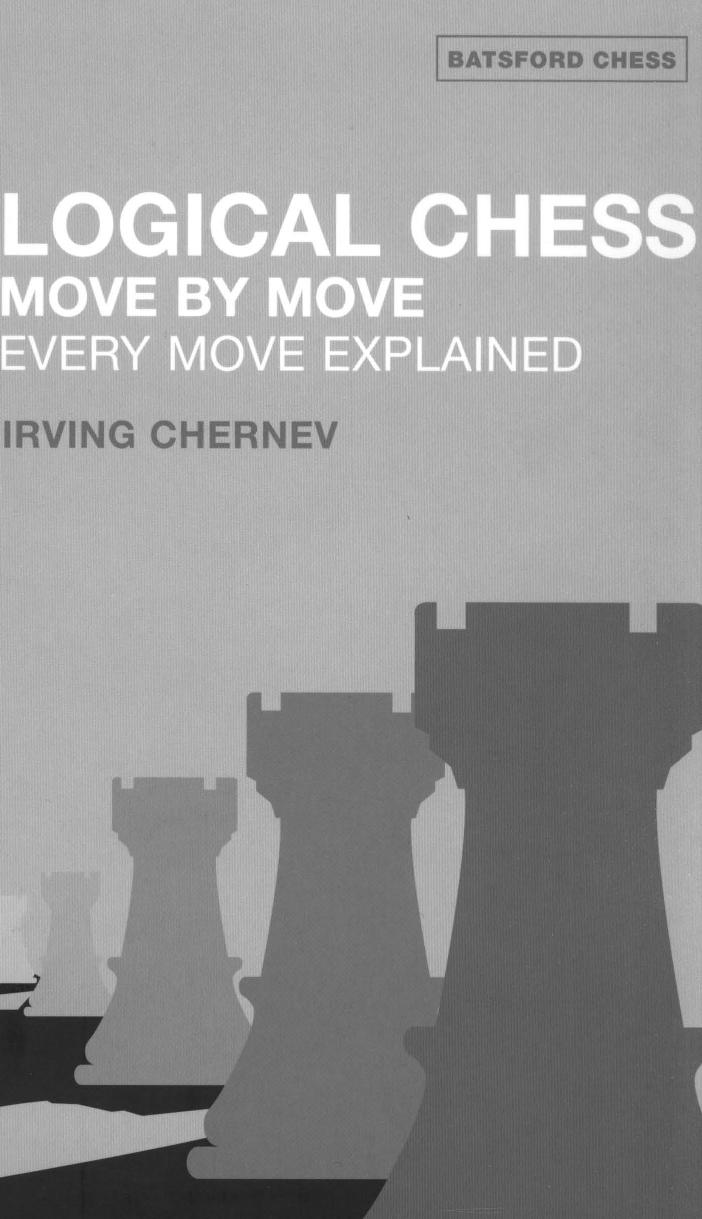 Chernev, Irving - Logical Chess by Move by Move