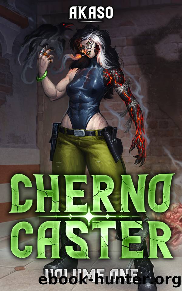 Cherno Caster: A Cyberpunk LitRPG by Akaso