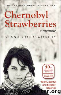 Chernobyl Strawberries by Vesna Goldsworthy