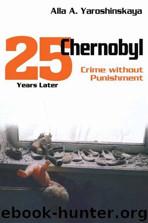 Chernobyl by Alla A. Yaroshinskaya