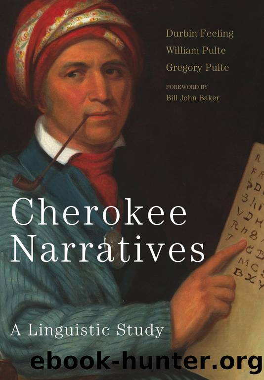 Cherokee Narratives by Feeling Durbin; Pulte William; Pulte Gregory