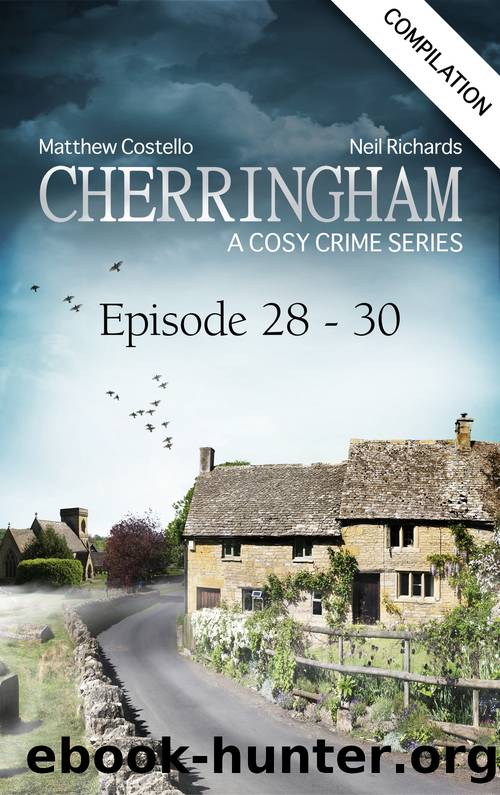 Cherringham â Episode 28â30 by Matthew Costello Neil Richards