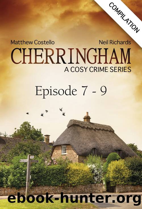 Cherringham--Episode 7--9 by Neil Richards