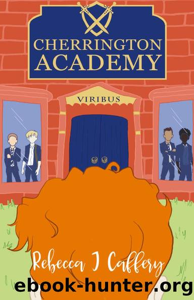 Cherrington Academy by Rebecca J Caffery