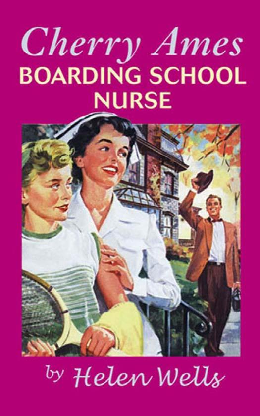 Cherry Ames, Boarding School Nurse: Book 10 by Helen Wells