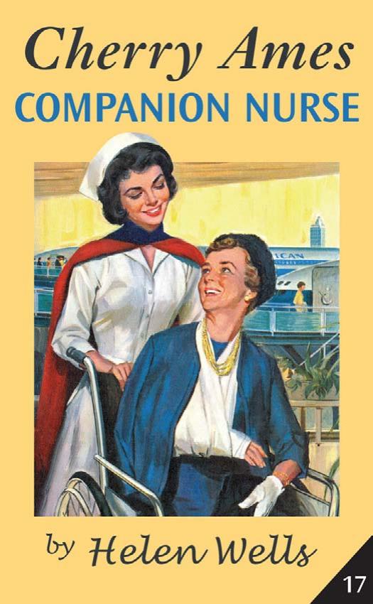 Cherry Ames, Companion Nurse: Book 17 (CHERRY AMES NURSING STORIES) by Helen Wells