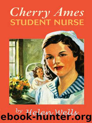 Cherry Ames, Student Nurse by Helen Wells