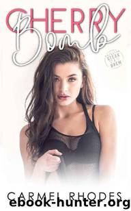 Cherry Bomb (Brighton #1) by Carmel Rhodes