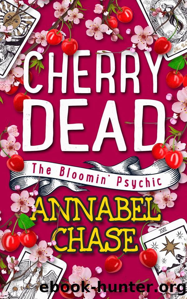 Cherry Dead (The Bloomin' Psychic Book 7) by Annabel Chase