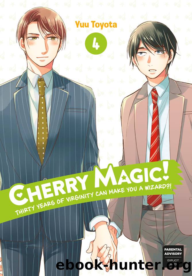 Cherry Magic! Thirty Years of Virginity Can Make You a Wizard?! 04 by Yuu Toyota