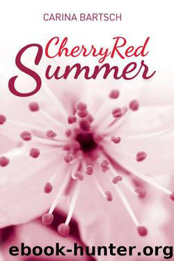 Cherry Red Summer (Emely and Elyas Book 1) by Bartsch Carina