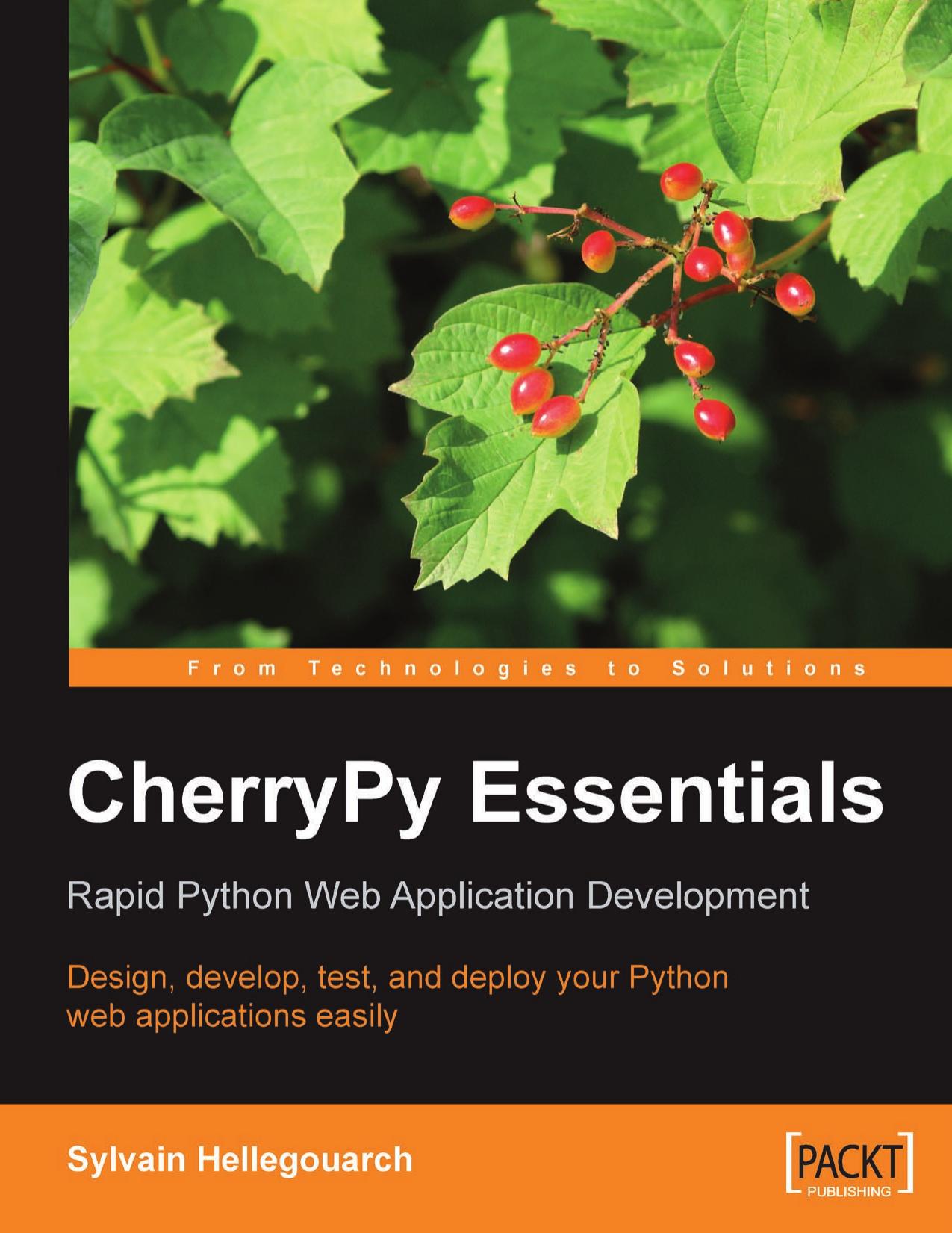 CherryPy Essentials - Rapid Python Web Application Development by Sylvain Hellegouarch