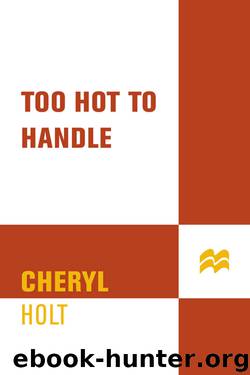 Cheryl Holt by Too Hot to Handle