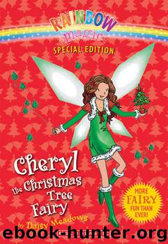 Cheryl the Christmas Tree Fairy by Daisy Meadows