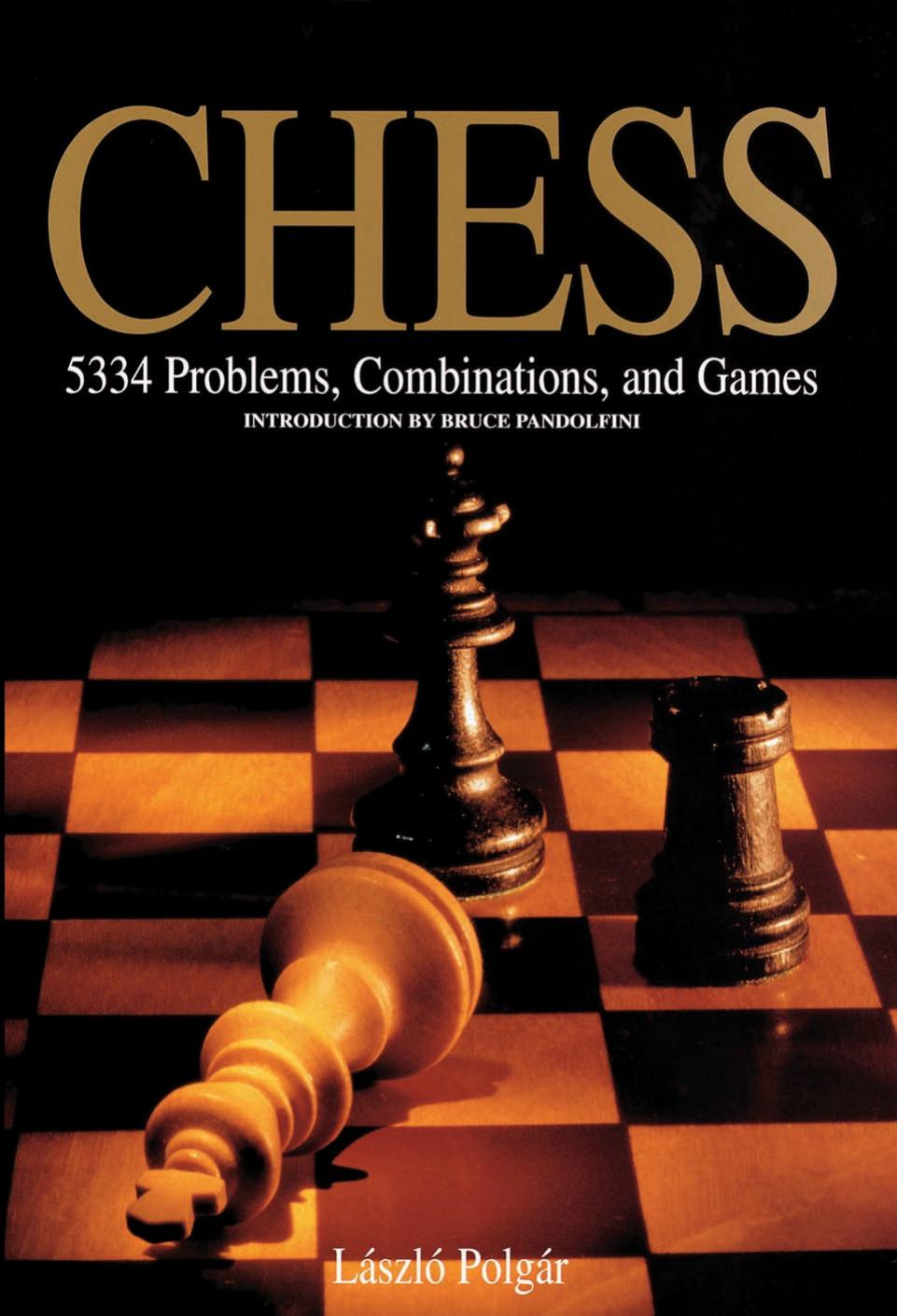 Chess 5334 Problems, Combinations and Games by Bruce Pandolfini
