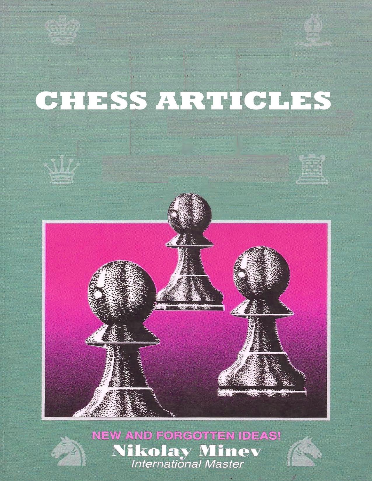Chess Articles by Minev Nikolay