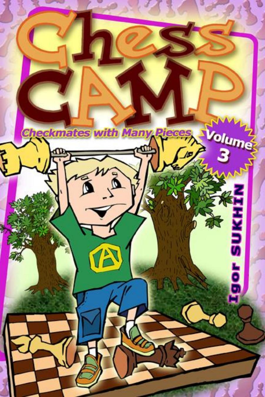 Chess Camp Checkmates with Many Pieces by Igor Sukhin