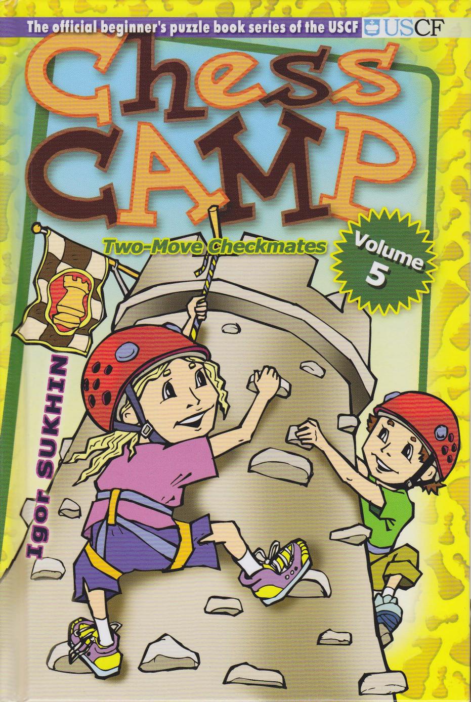 Chess Camp Two Move Checkmates by Igor Sukhin