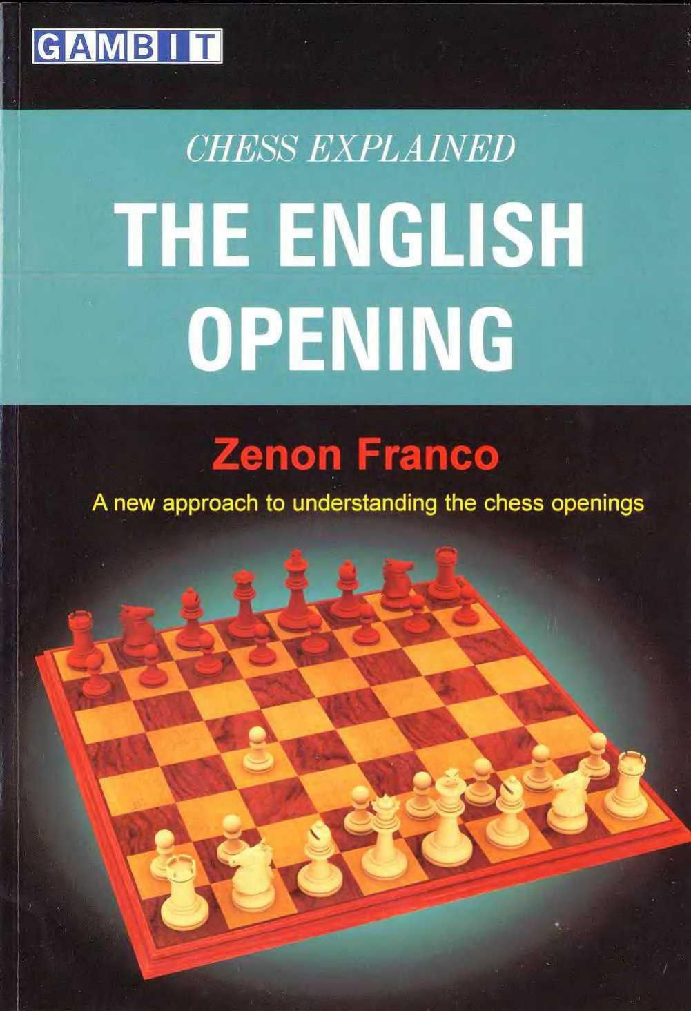 Chess Explained: The English Opening by Unknow