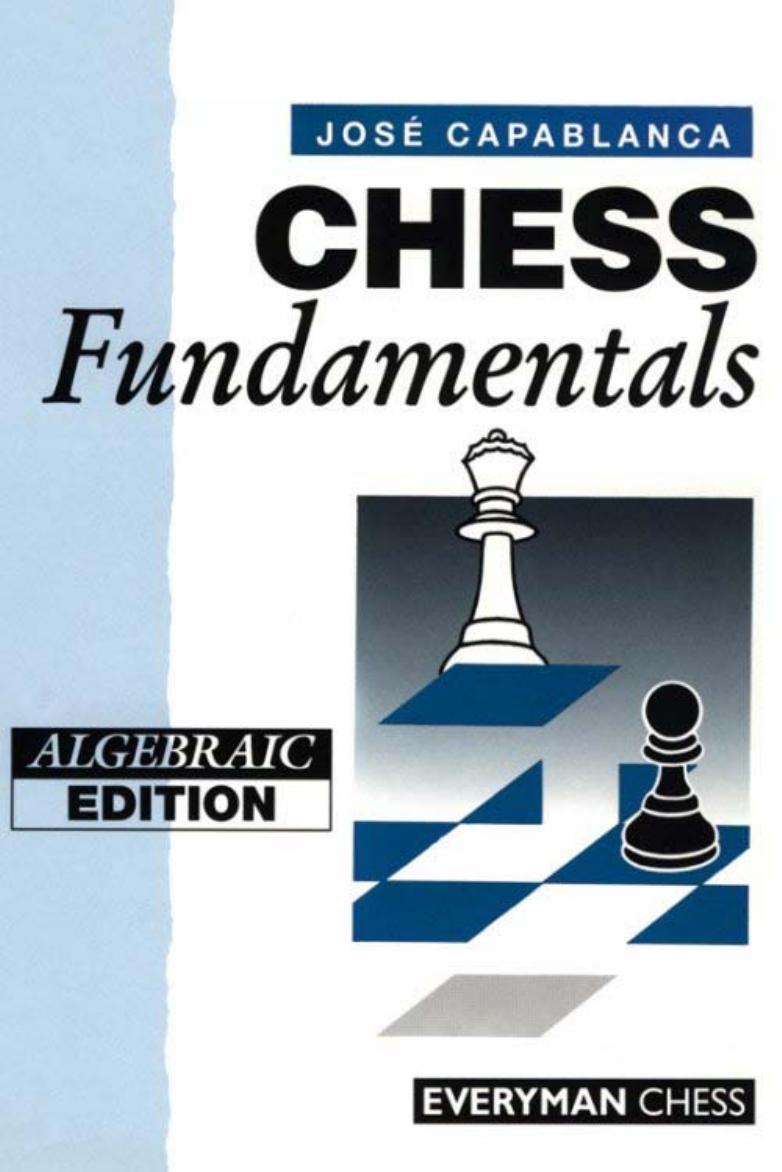 Chess Fundamentals by Capablanca José R
