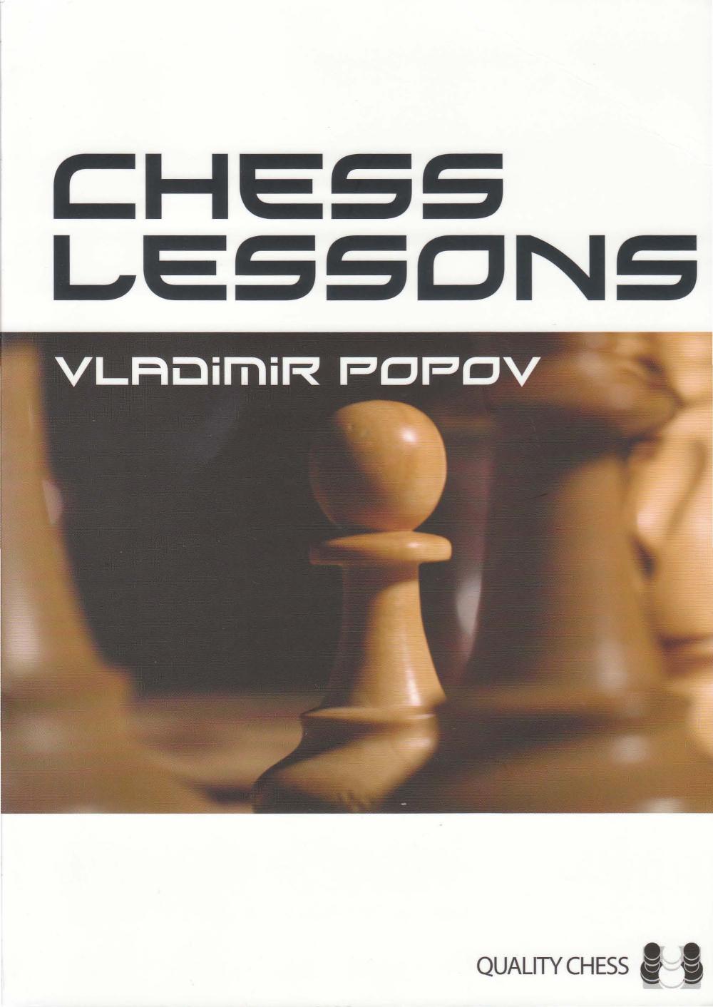 Chess Lessons by Vladimir Popov