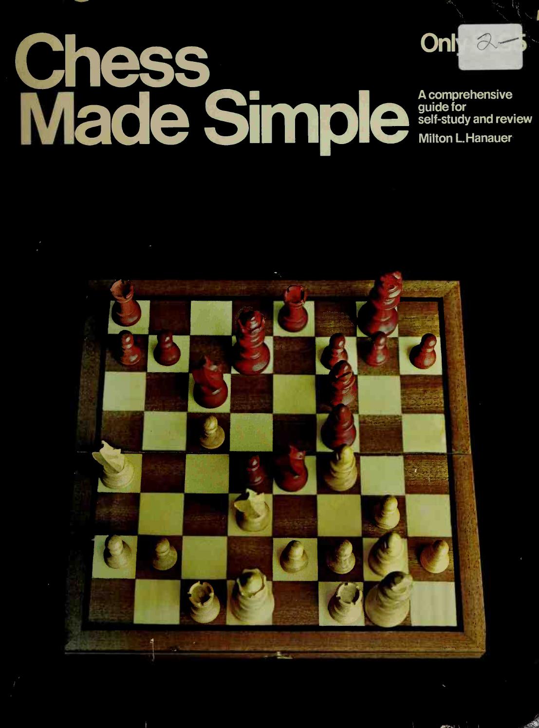 Chess Made Simple by Milton Loeb Hanauer