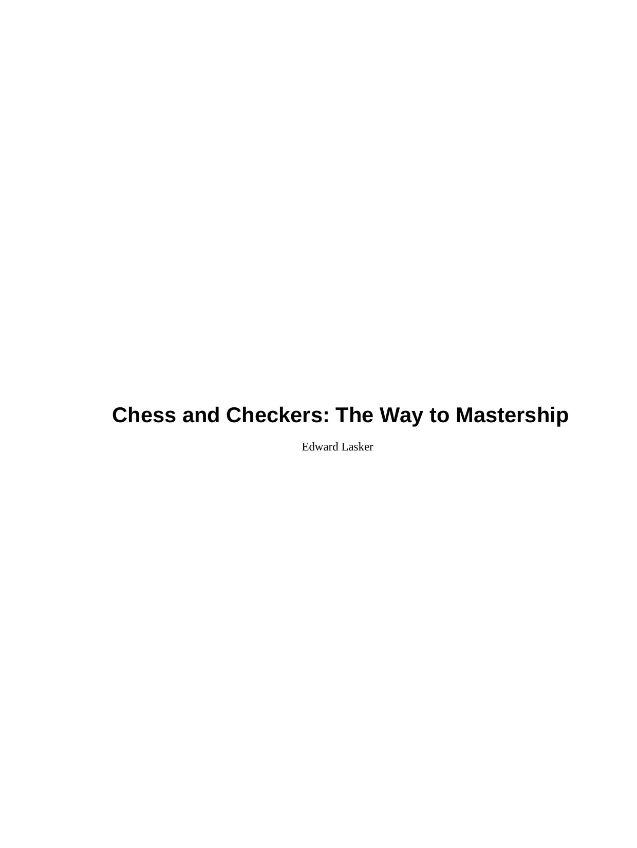 Chess Mastership by Edward Lasker