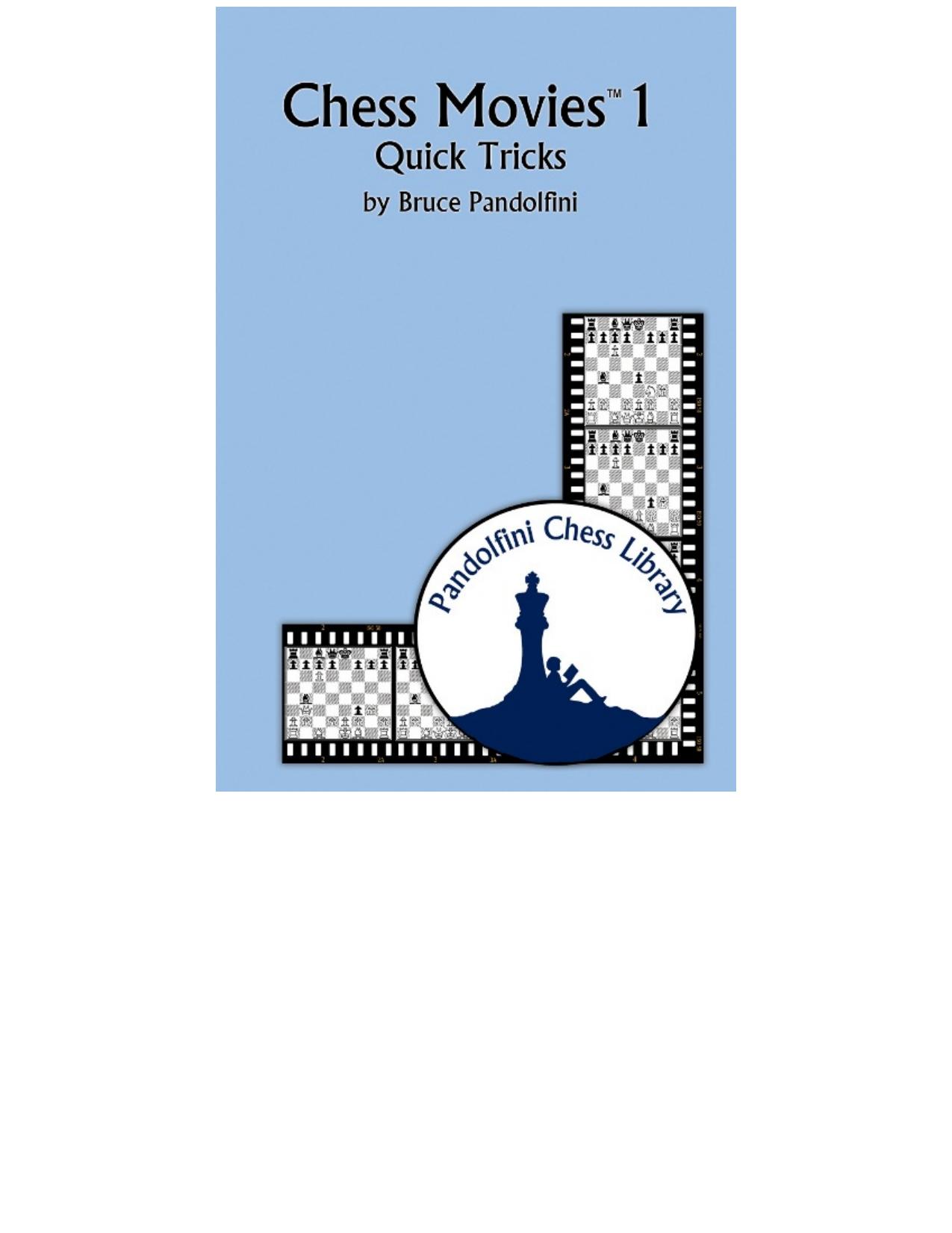 Chess Movies 1: Quick Tricks by Bruce Pandolfini