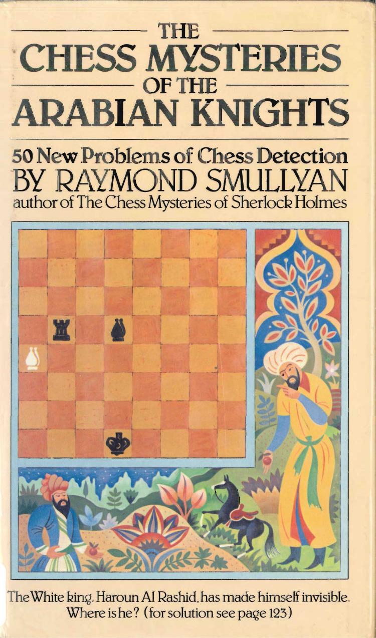 Chess Mysteries of the Arabian Nights, Smullyan by Unknown