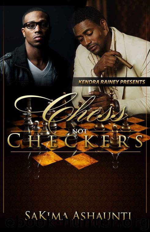 Chess Not Checkers by SaKima Ashaunti
