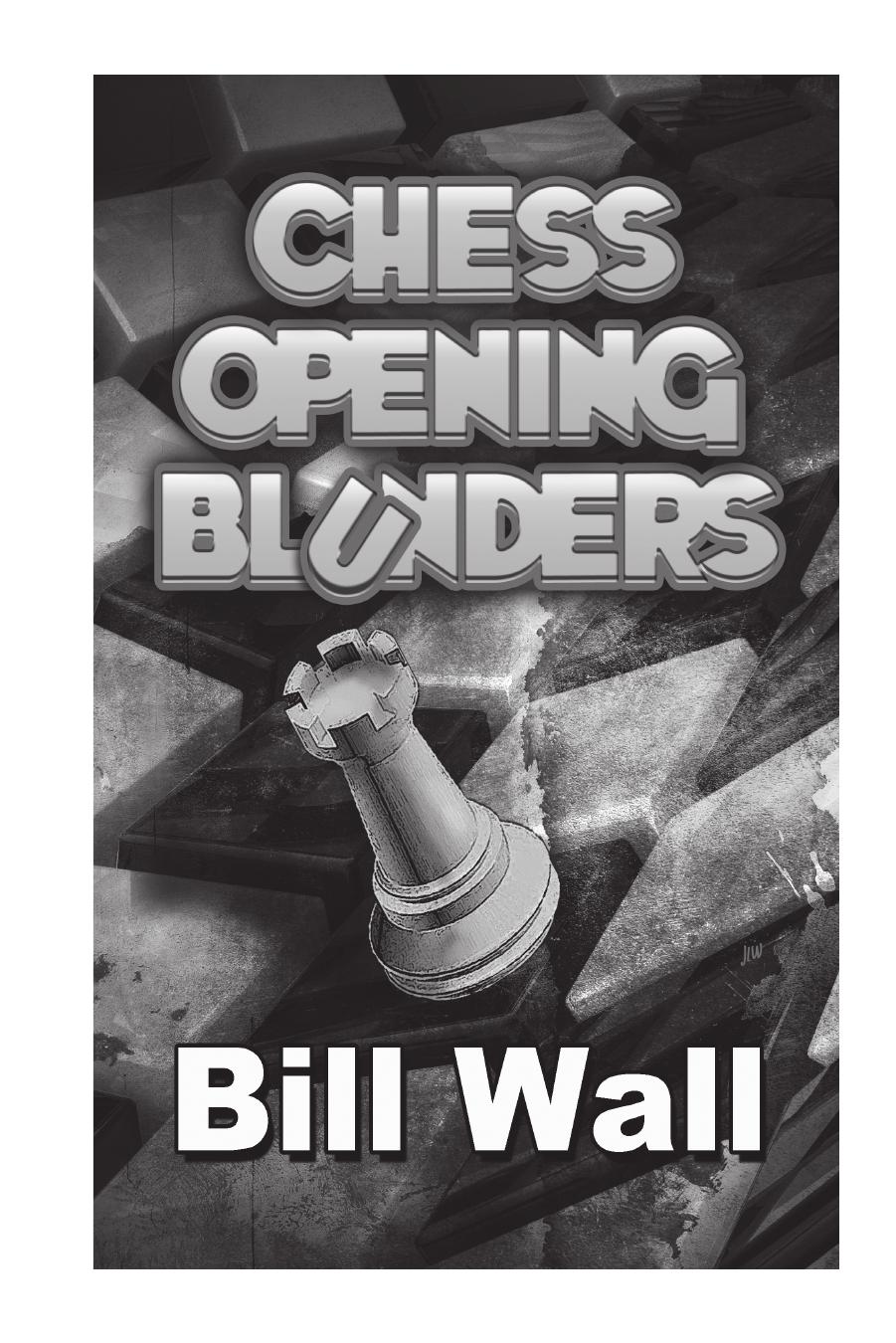 Chess Opening Blunders by Unknow
