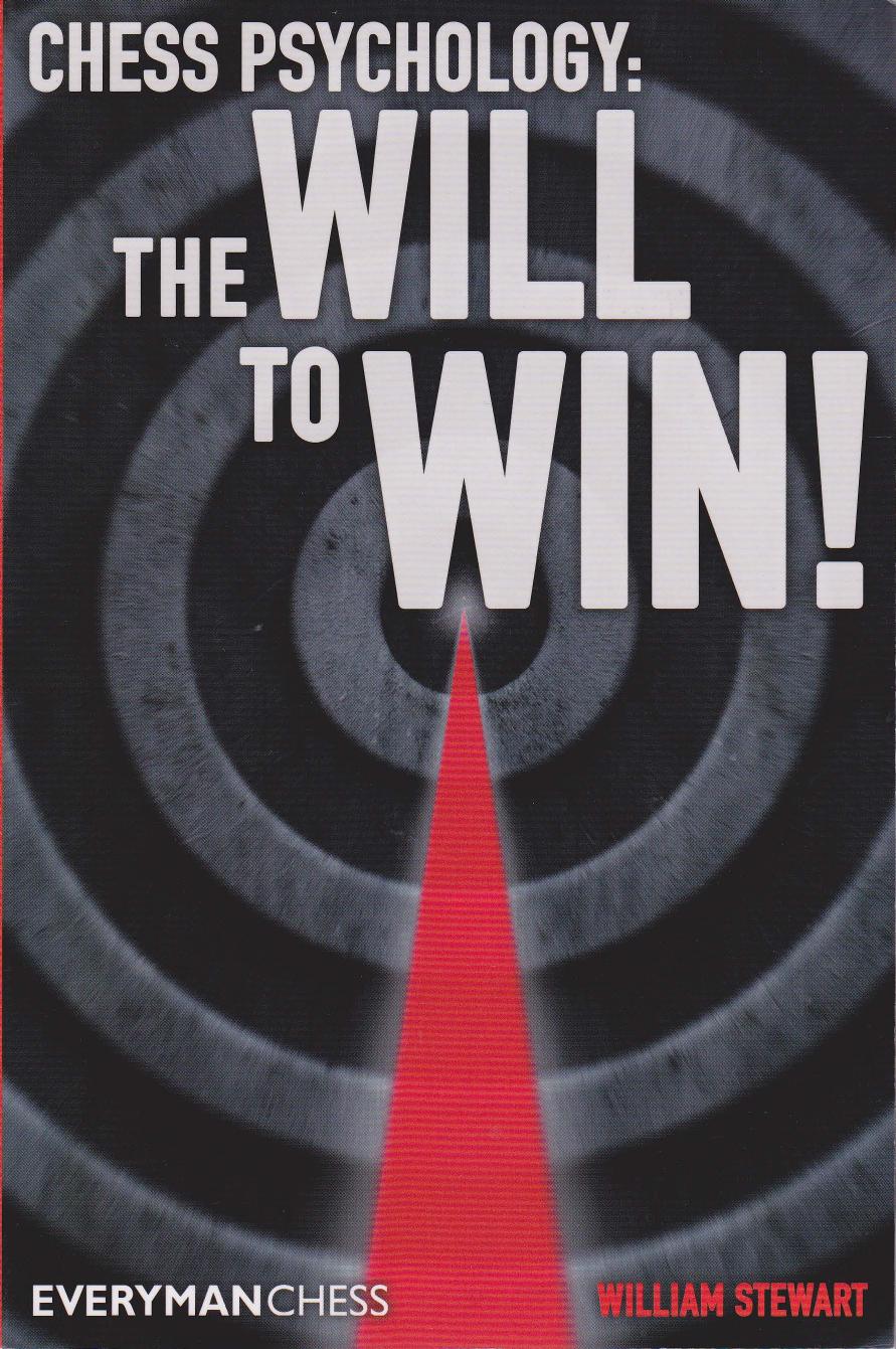 Chess Psychology - William Stewart by The Will to Win!