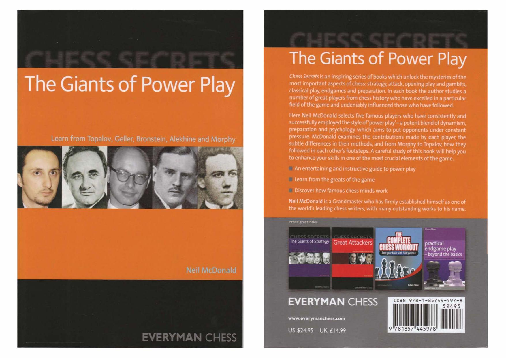 Chess Secrets: The Giants of Power Play by Neil McDonald