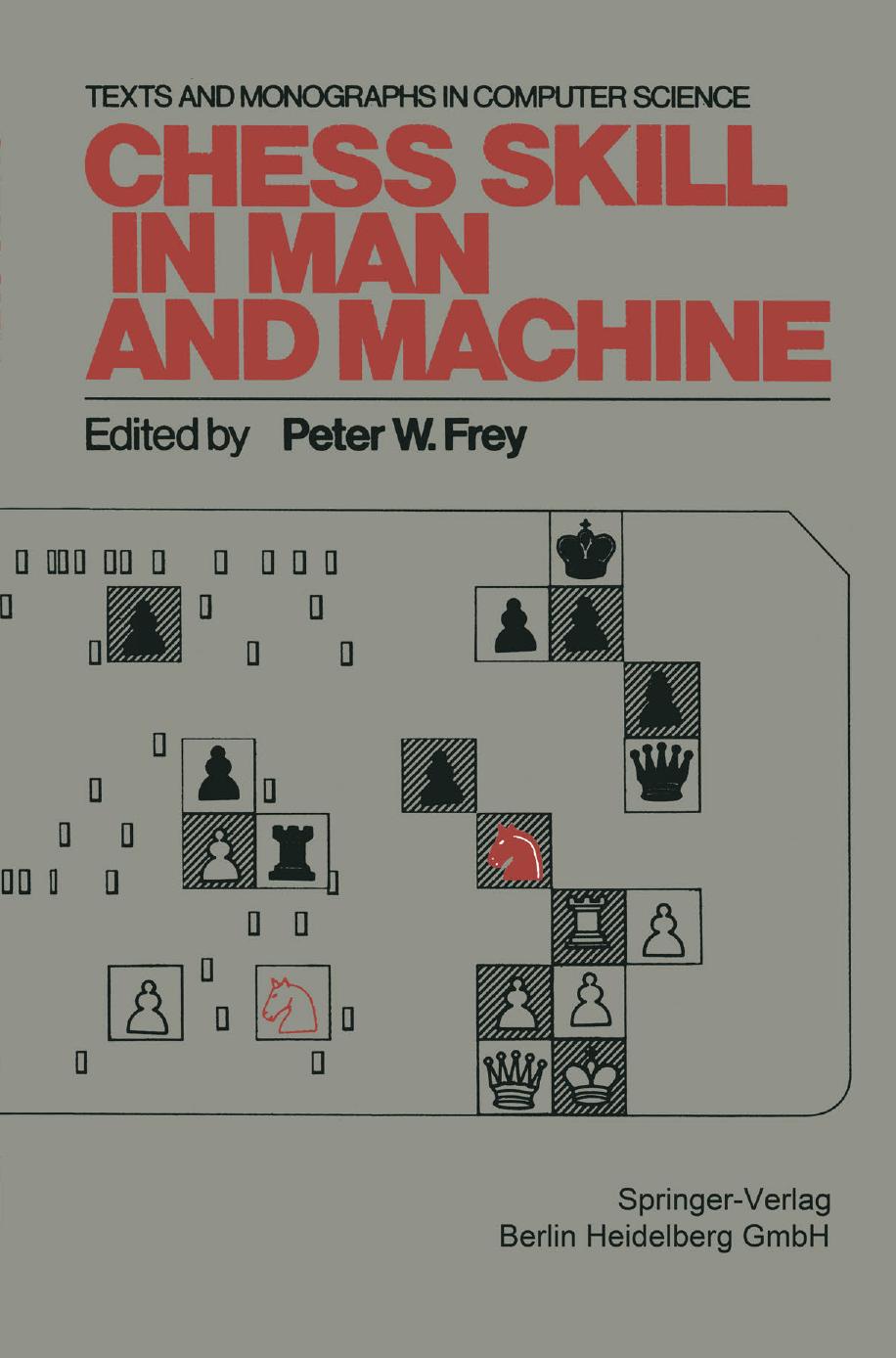 Chess Skill in Man and Machine by P.W. Frey